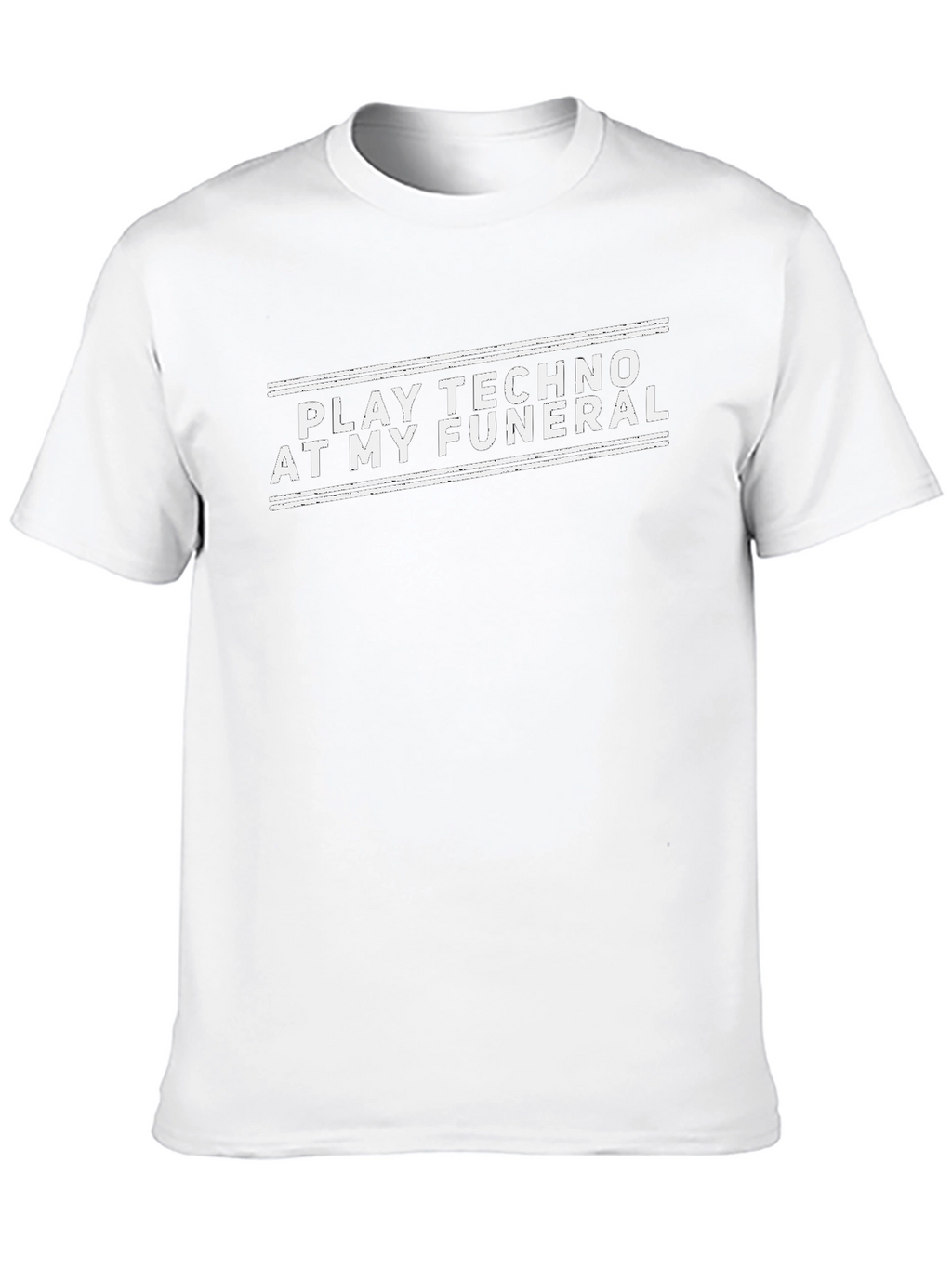 Play Techno At My Funeral Black T-Shirt