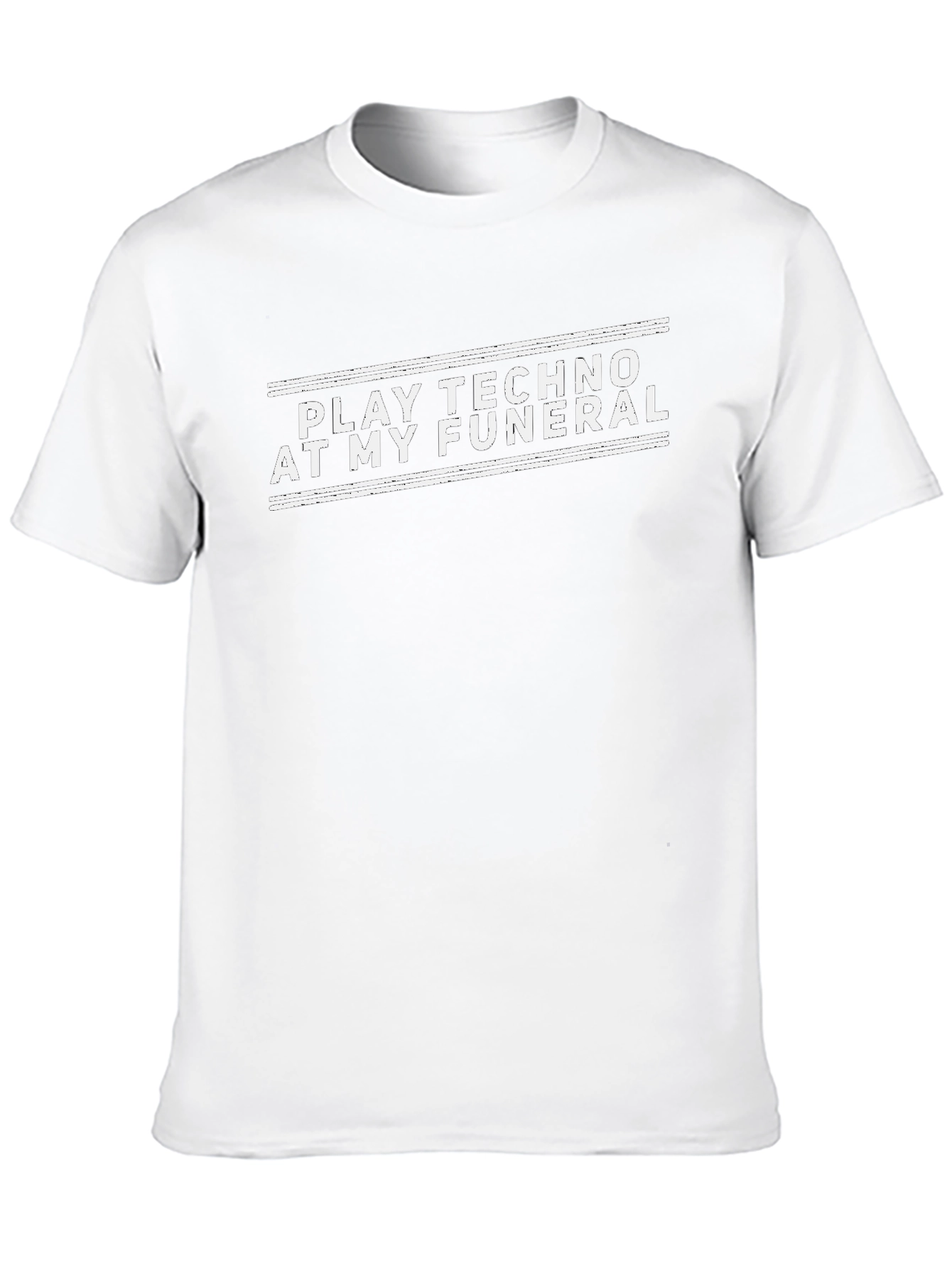 Play Techno At My Funeral Black T-Shirt