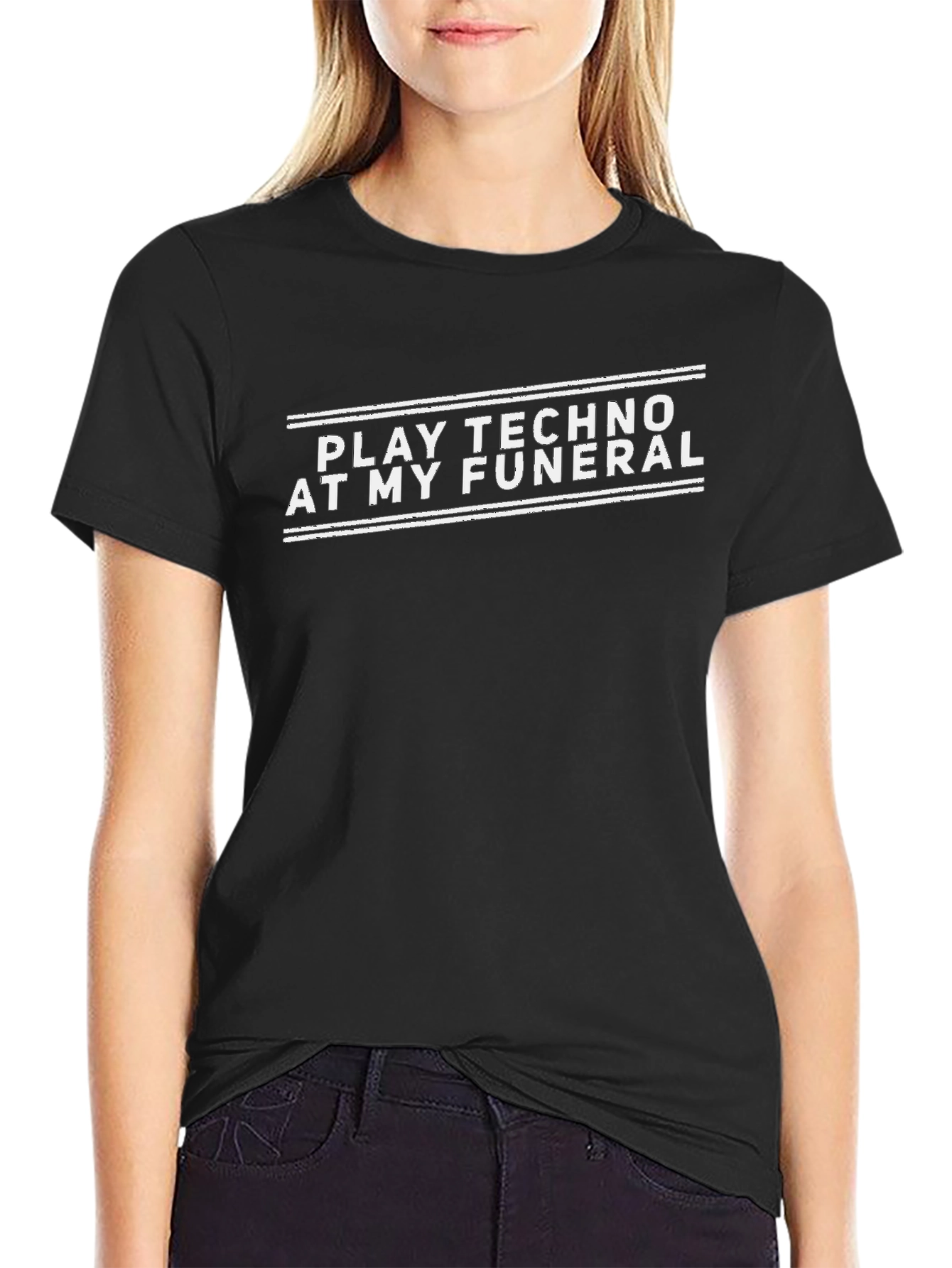 Play Techno At My Funeral Black T-Shirt