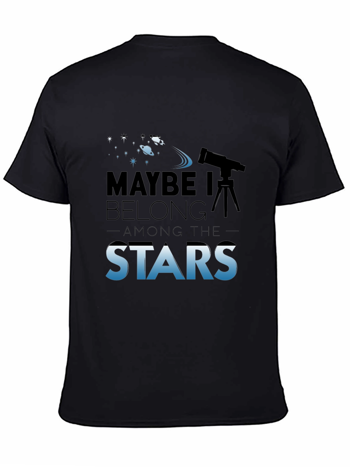 Maybe I Belong Among The Stars Graphic T-Shirt