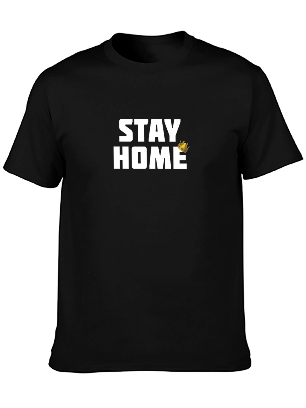 Stay Home King Tee - Black Graphic T-Shirt