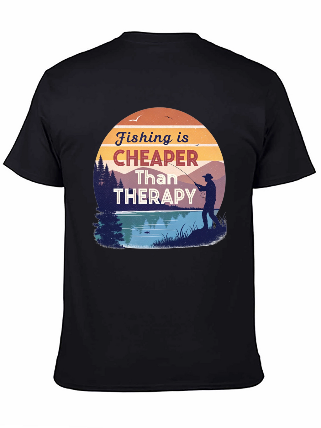 Fishing is Cheaper Than Therapy Black T-Shirt