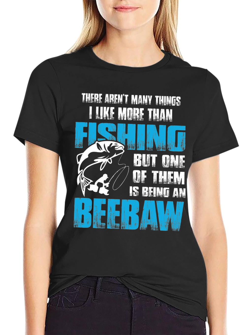 Fishing and Beebaw T-Shirt