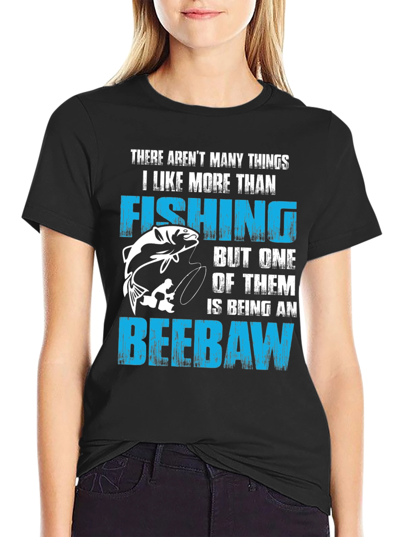 Fishing and Beebaw T-Shirt