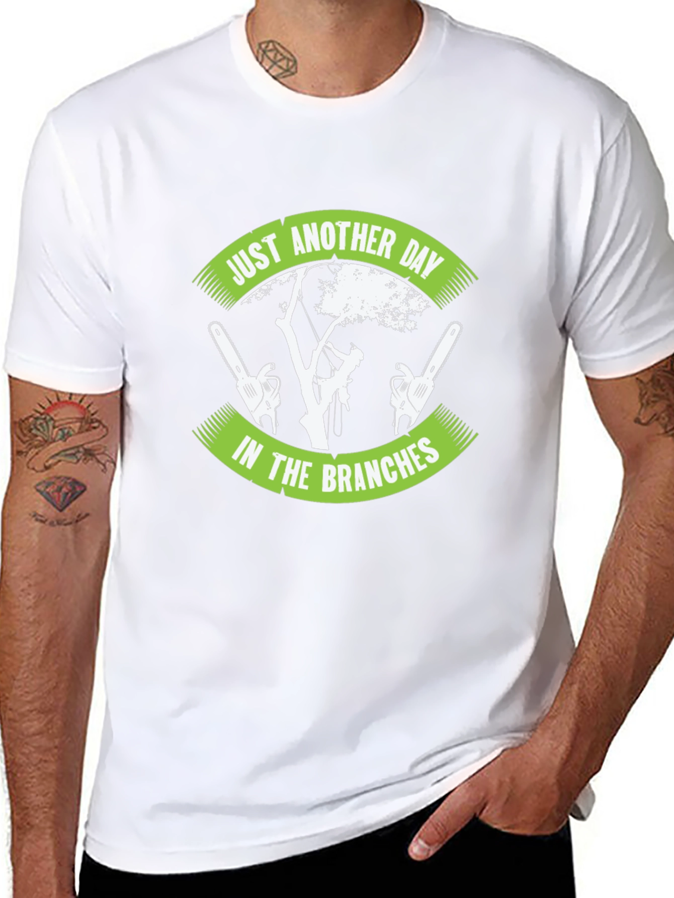 Arborist T-Shirt - Just Another Day in the Branches