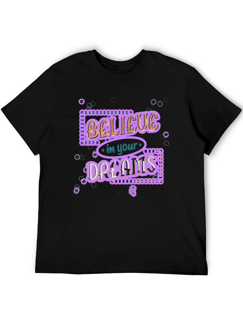 Believe in Your Dreams Graphic Tee