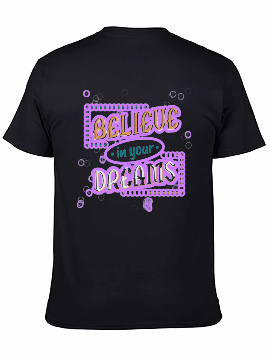 Believe in Your Dreams Graphic Tee
