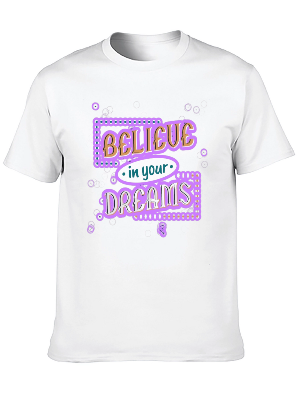 Believe in Your Dreams Graphic Tee