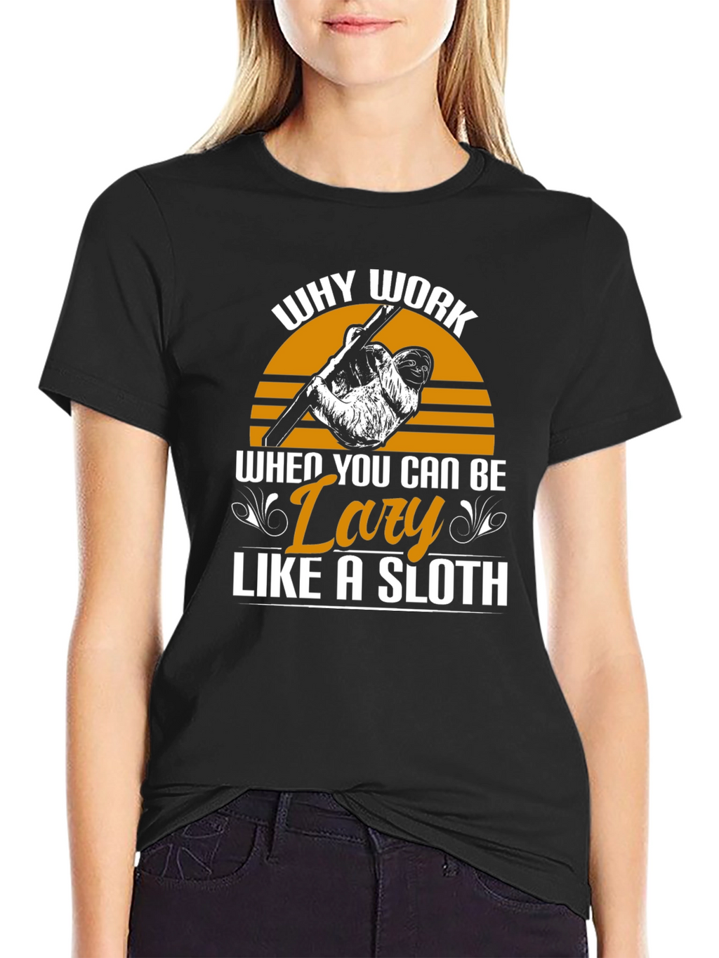 Lazy Sloth Graphic Tee - Why Work?