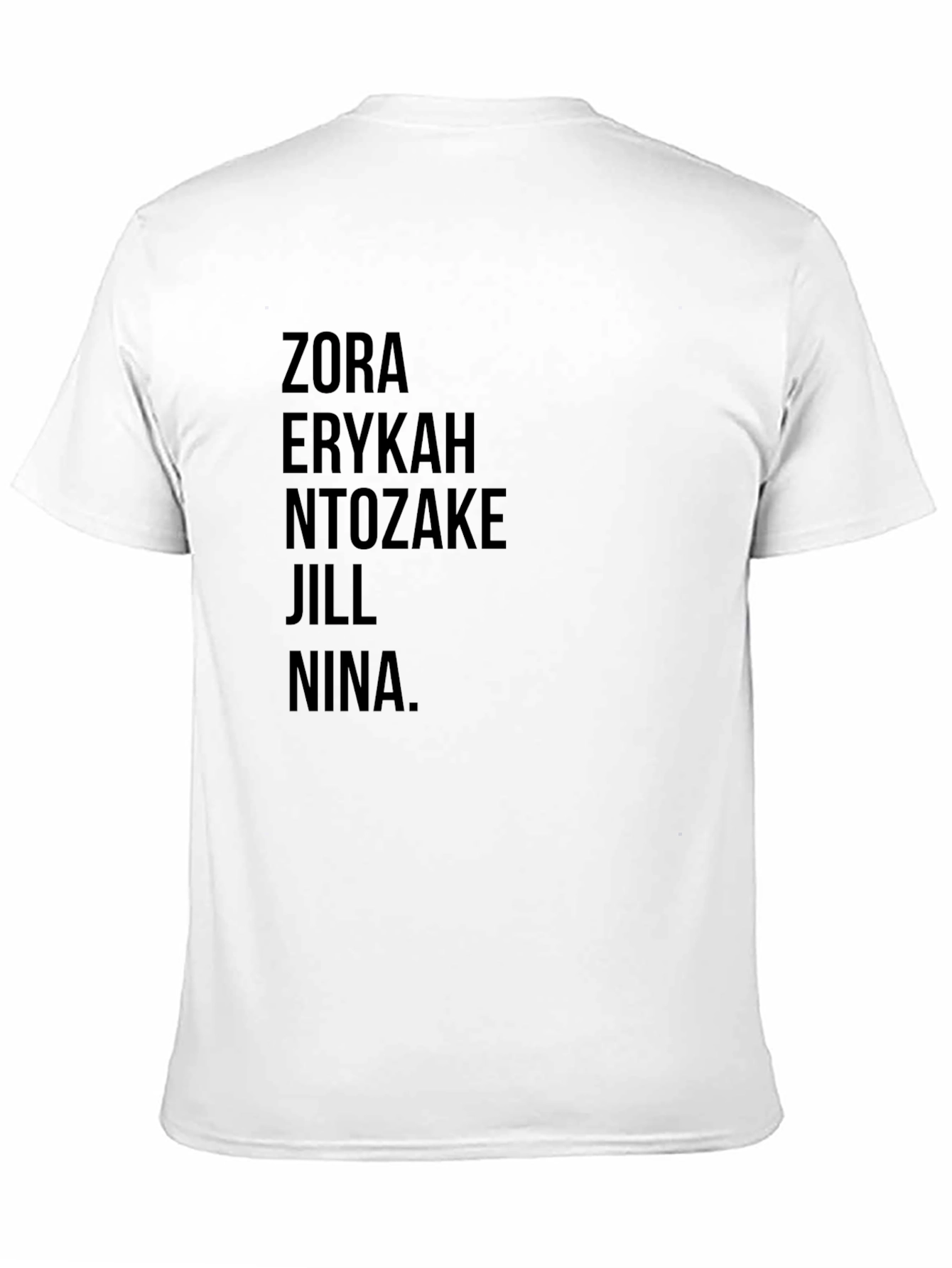 Zora Erykah Ntozake Jill Nina T-Shirt - Black