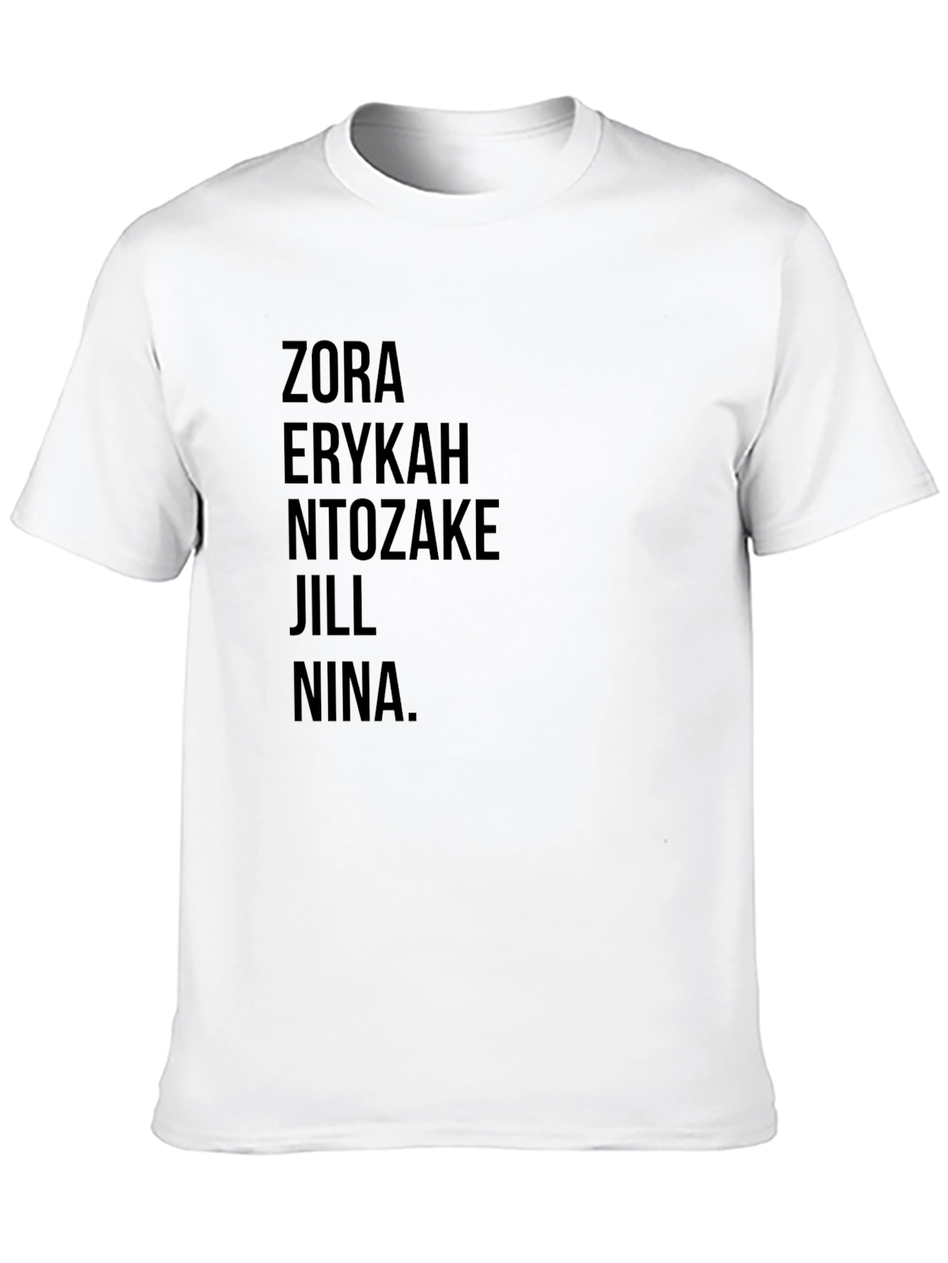 Zora Erykah Ntozake Jill Nina T-Shirt - Black