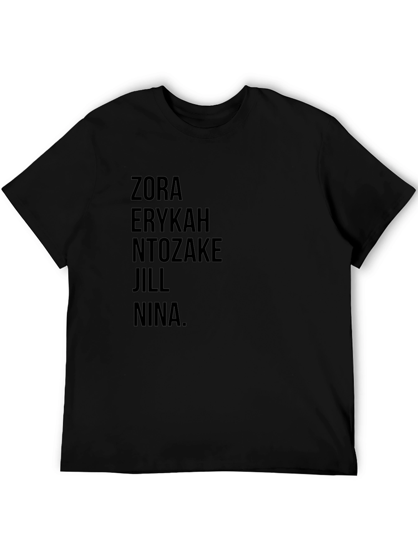 Zora Erykah Ntozake Jill Nina T-Shirt - Black