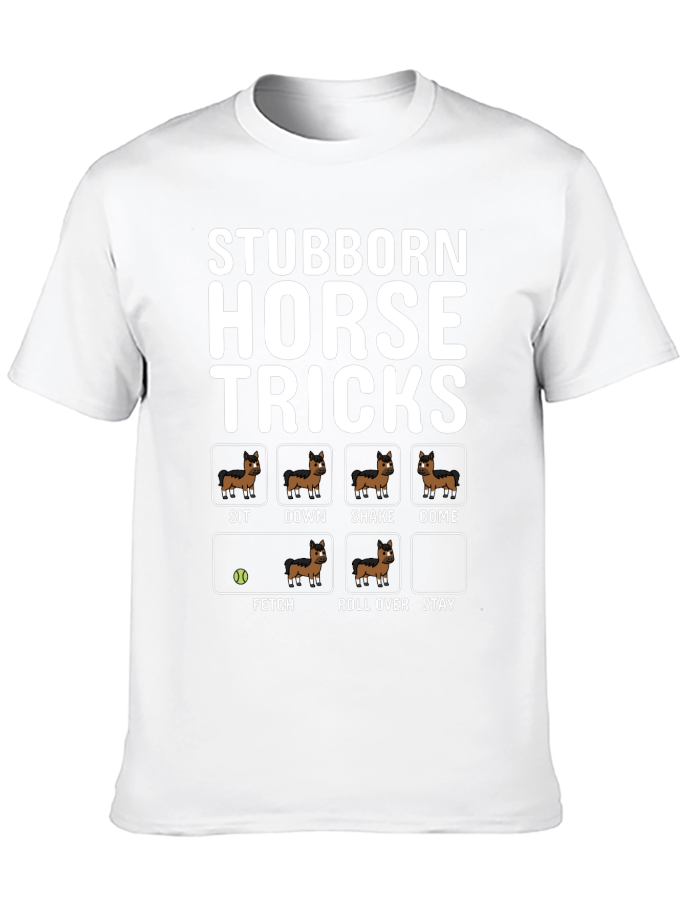 Stubborn Horse Tricks Graphic Tee