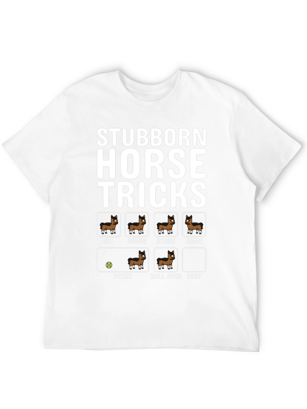 Stubborn Horse Tricks Graphic Tee