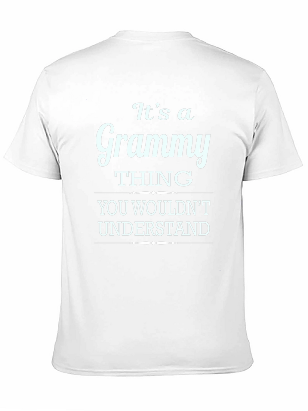 Its a Grammy Thing T-Shirt - Unisex Black Tee