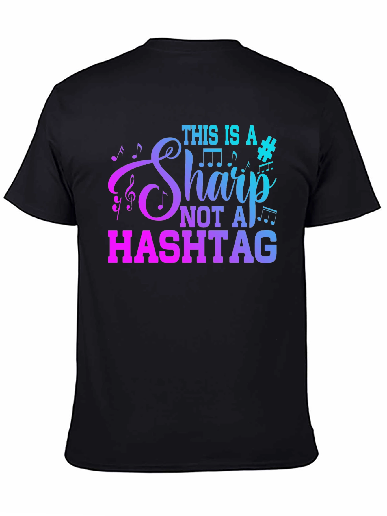 Music Lover T-Shirt - This is a Sharp Not a Hashtag