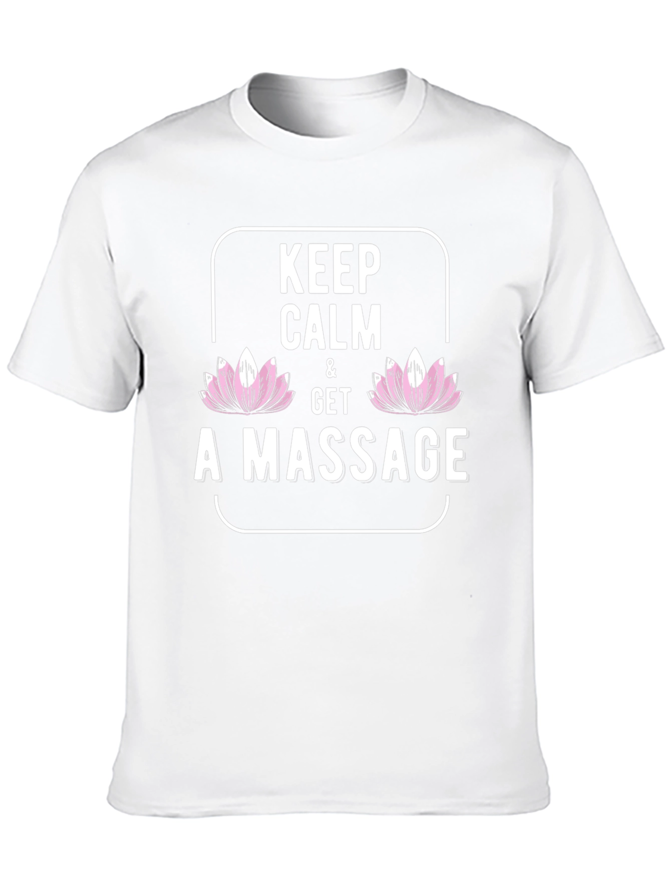 Keep Calm & Get A Massage T-Shirt