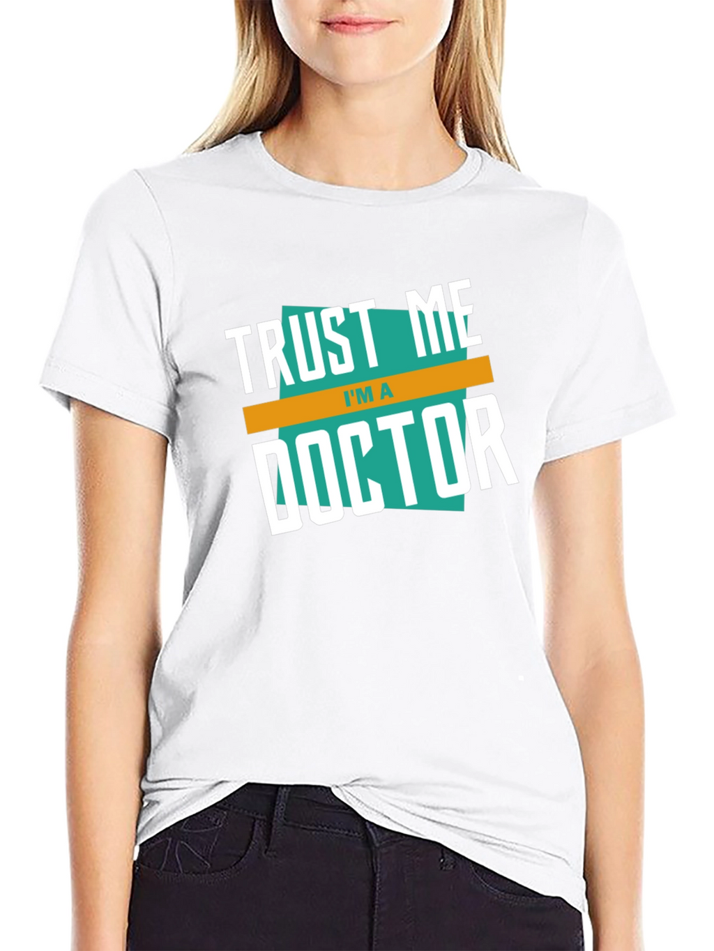 Trust Me Im A Doctor Graphic T-Shirt