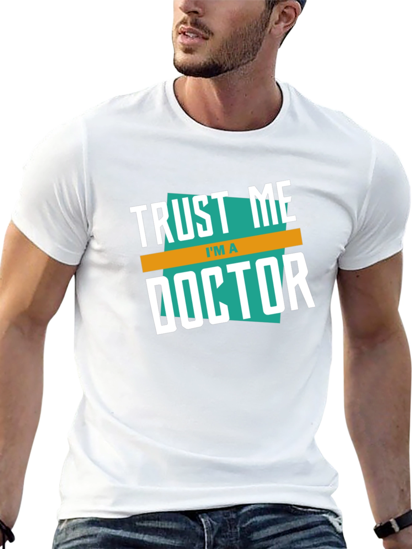 Trust Me Im A Doctor Graphic T-Shirt