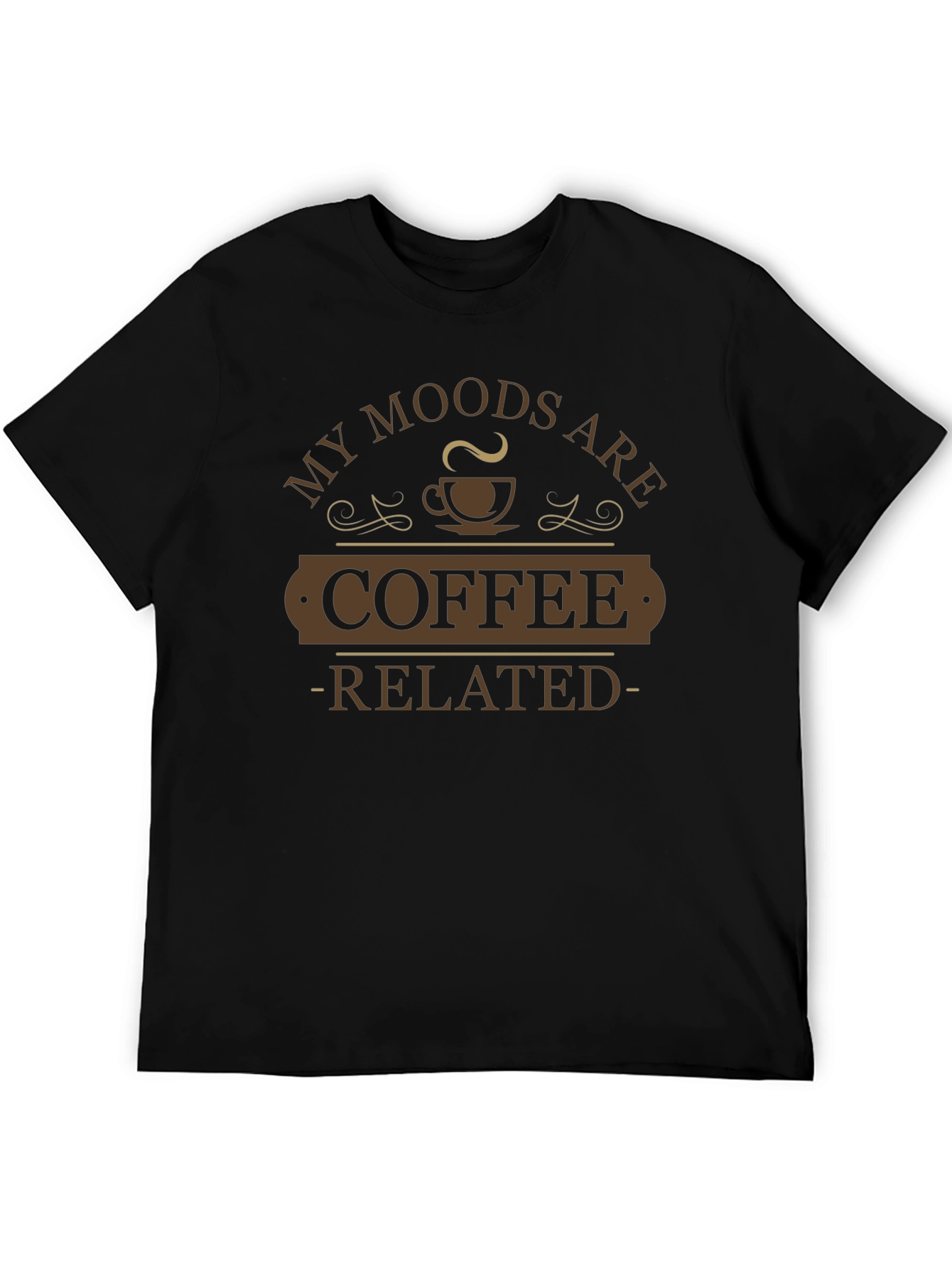 Coffee Related Moods T-Shirt - Humorous Tee for Coffee Lovers