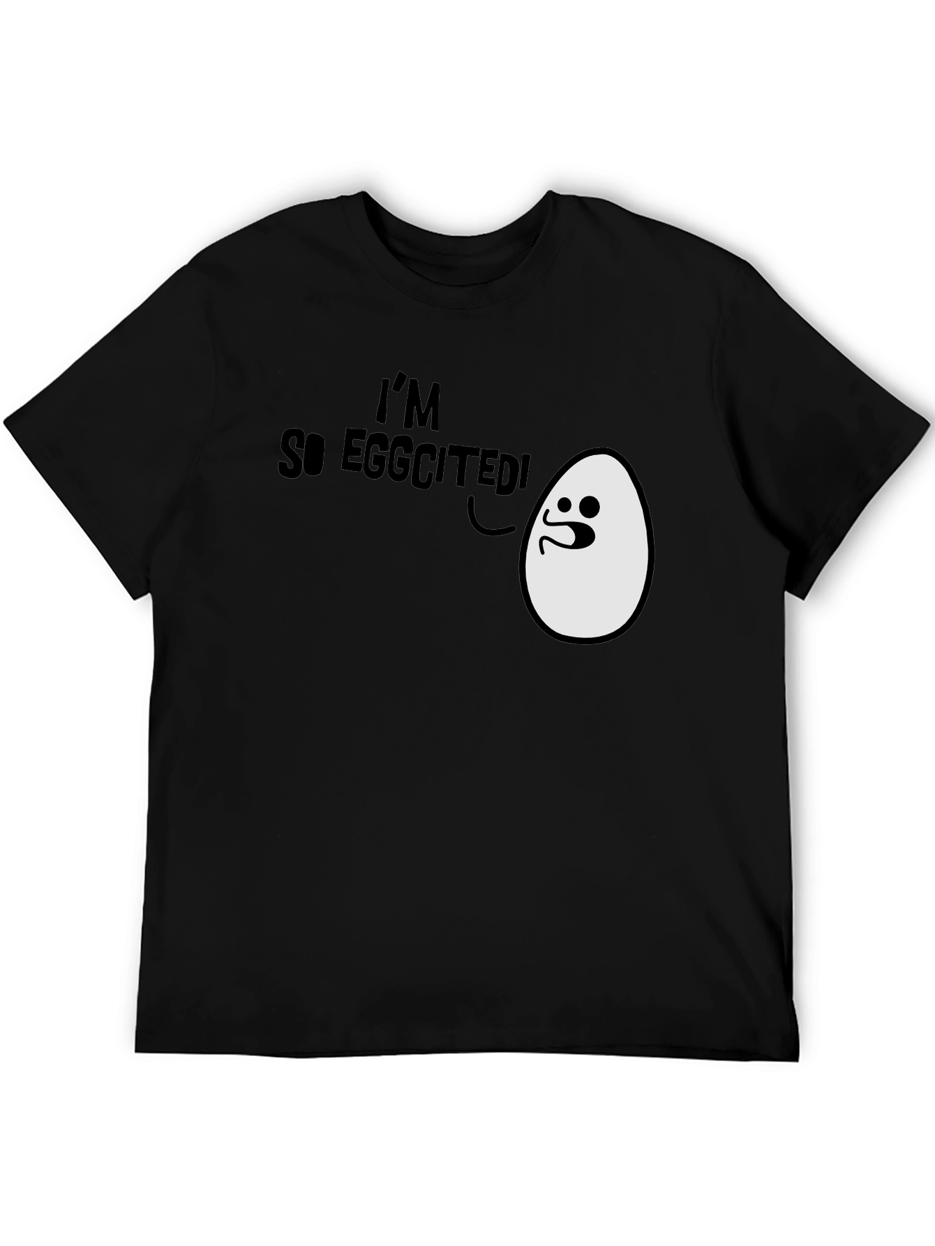 Im So Eggcited! Funny Egg Humor Black T-Shirt