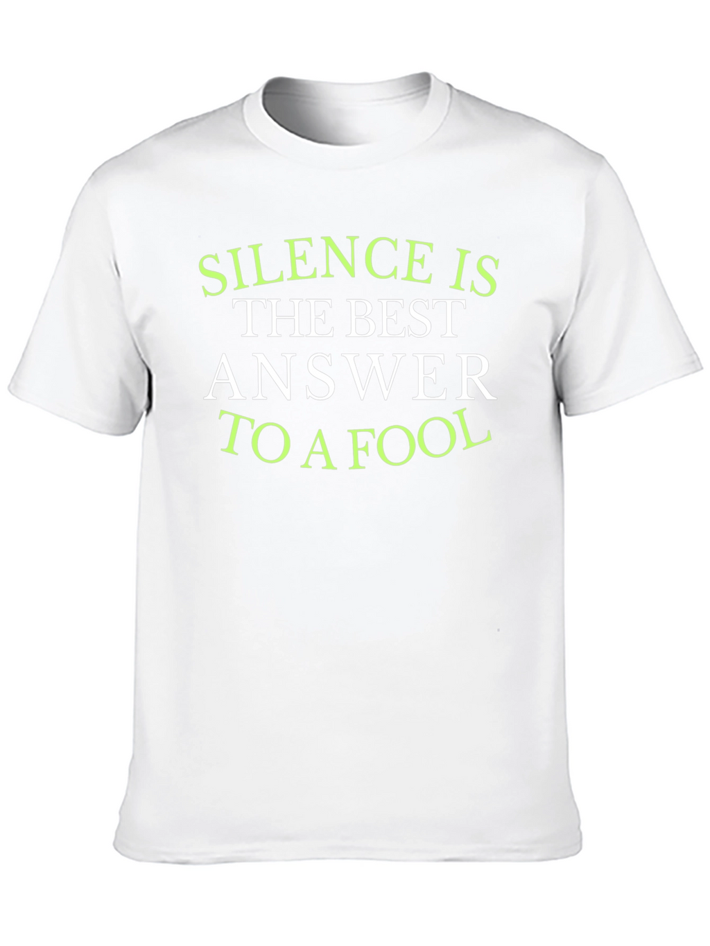 Silence is the Best Answer T-Shirt