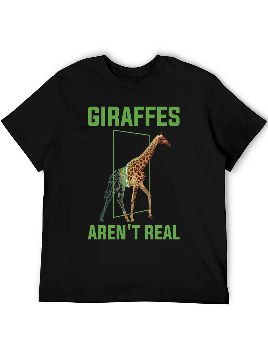 Giraffes Arent Real T-Shirt - Conspiracy Theory Tee