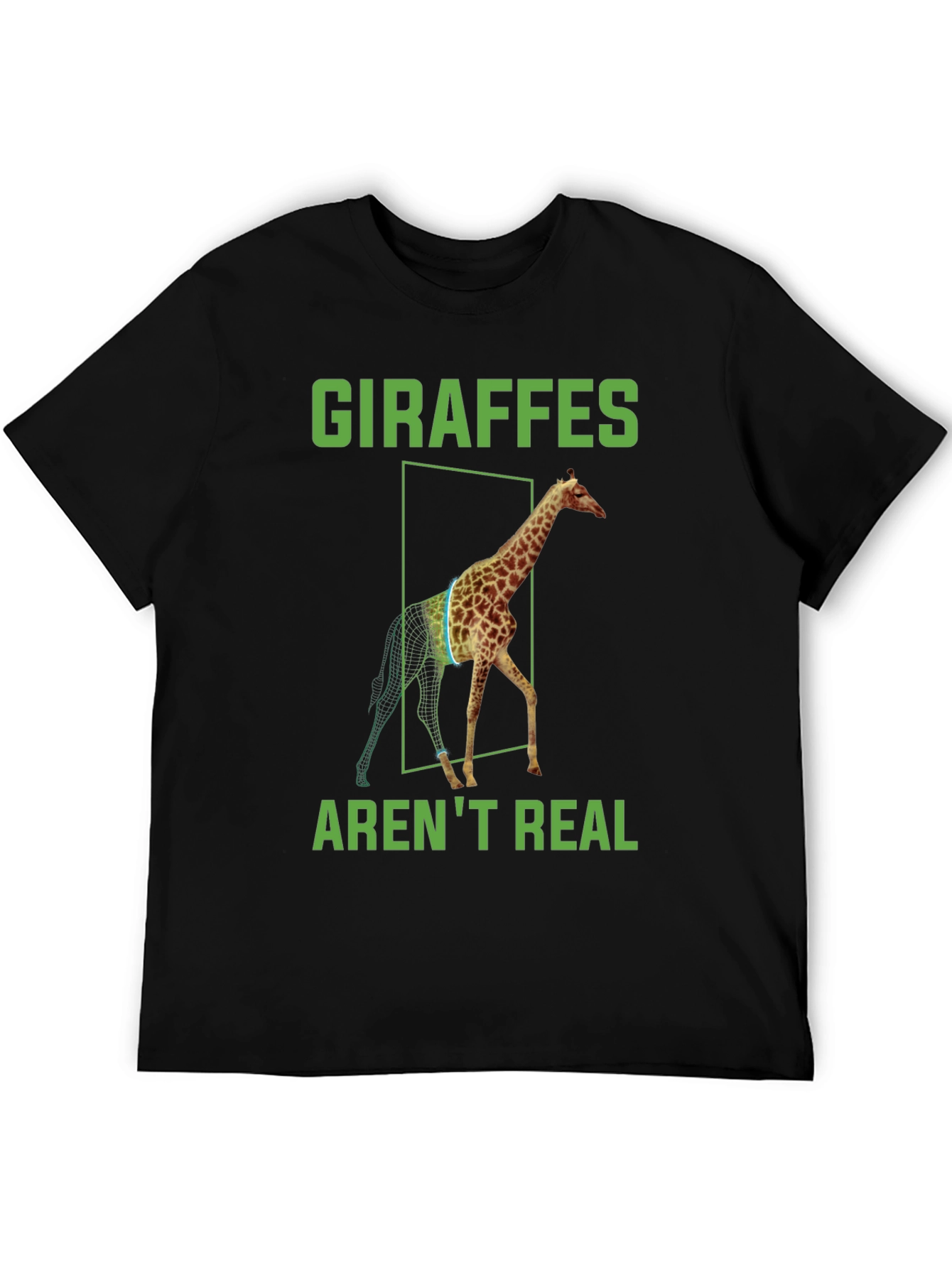 Giraffes Arent Real T-Shirt - Conspiracy Theory Tee