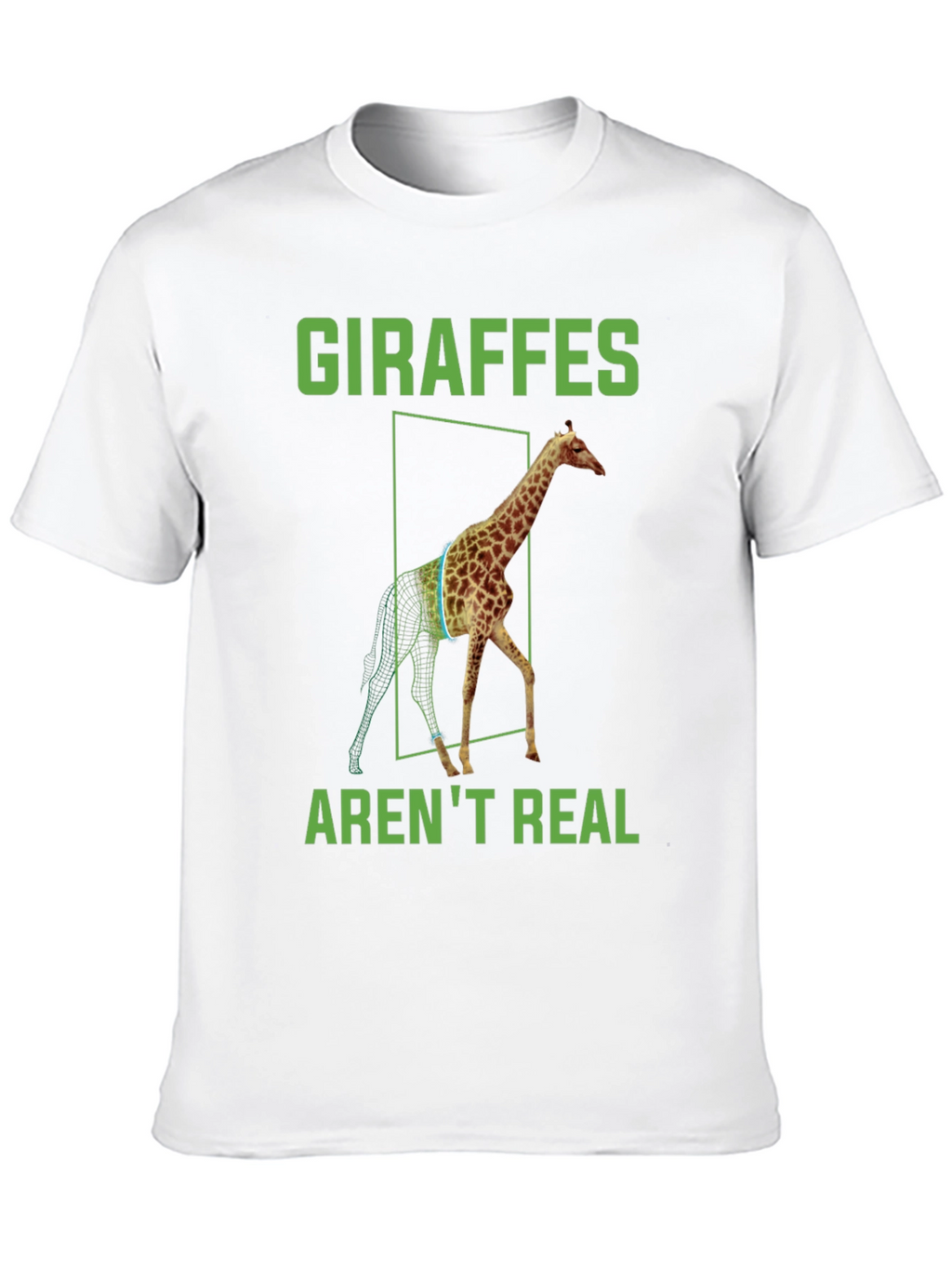 Giraffes Arent Real T-Shirt - Conspiracy Theory Tee