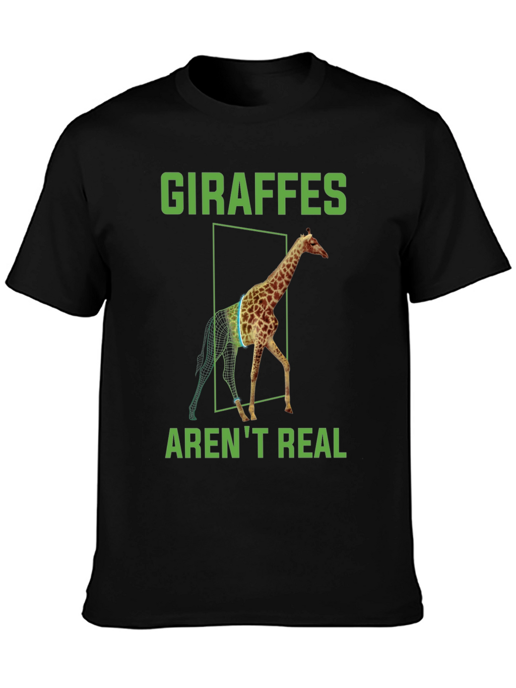 Giraffes Arent Real T-Shirt - Conspiracy Theory Tee