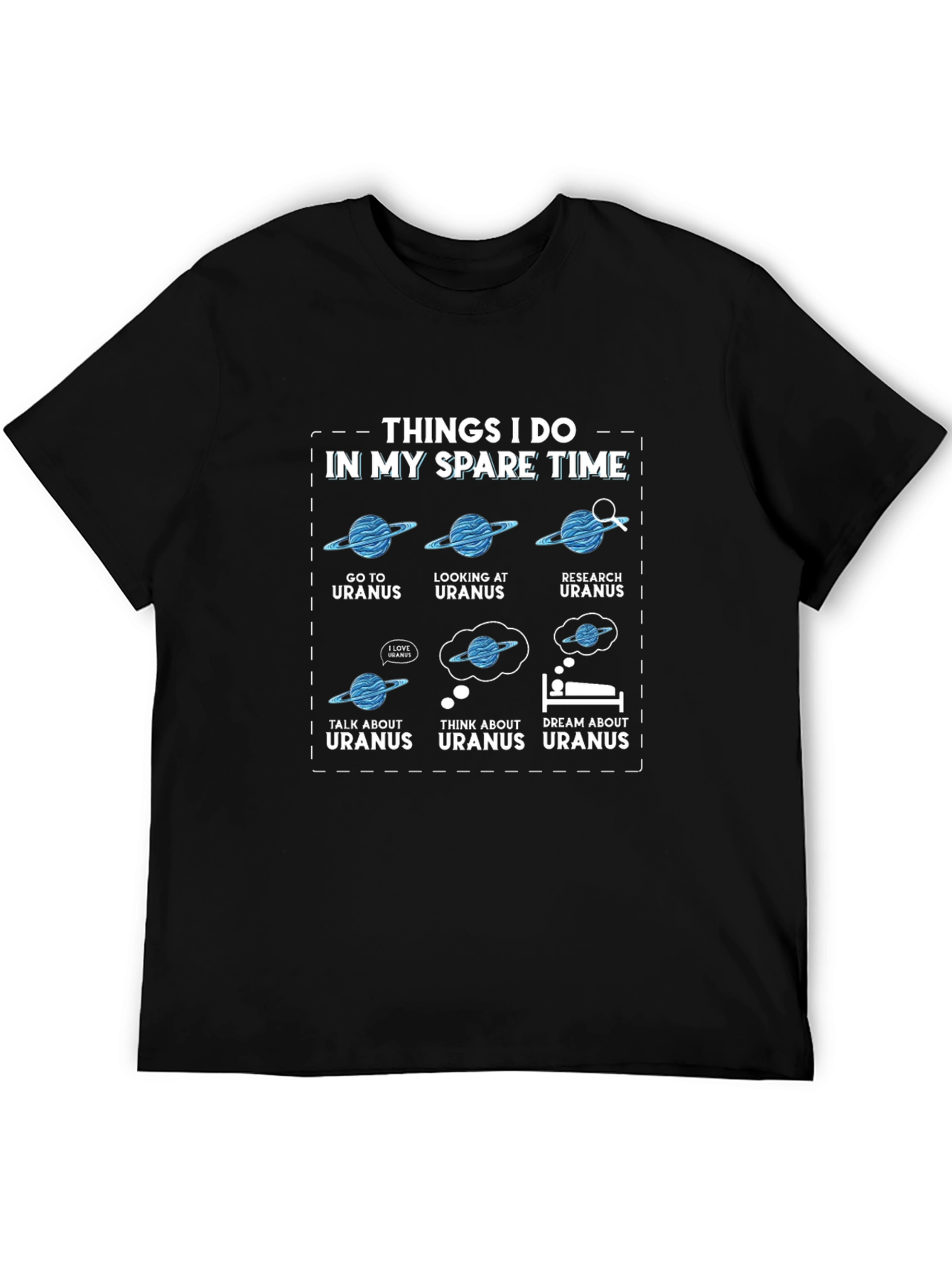 Uranus Humor T-Shirt - Things I Do In My Spare Time