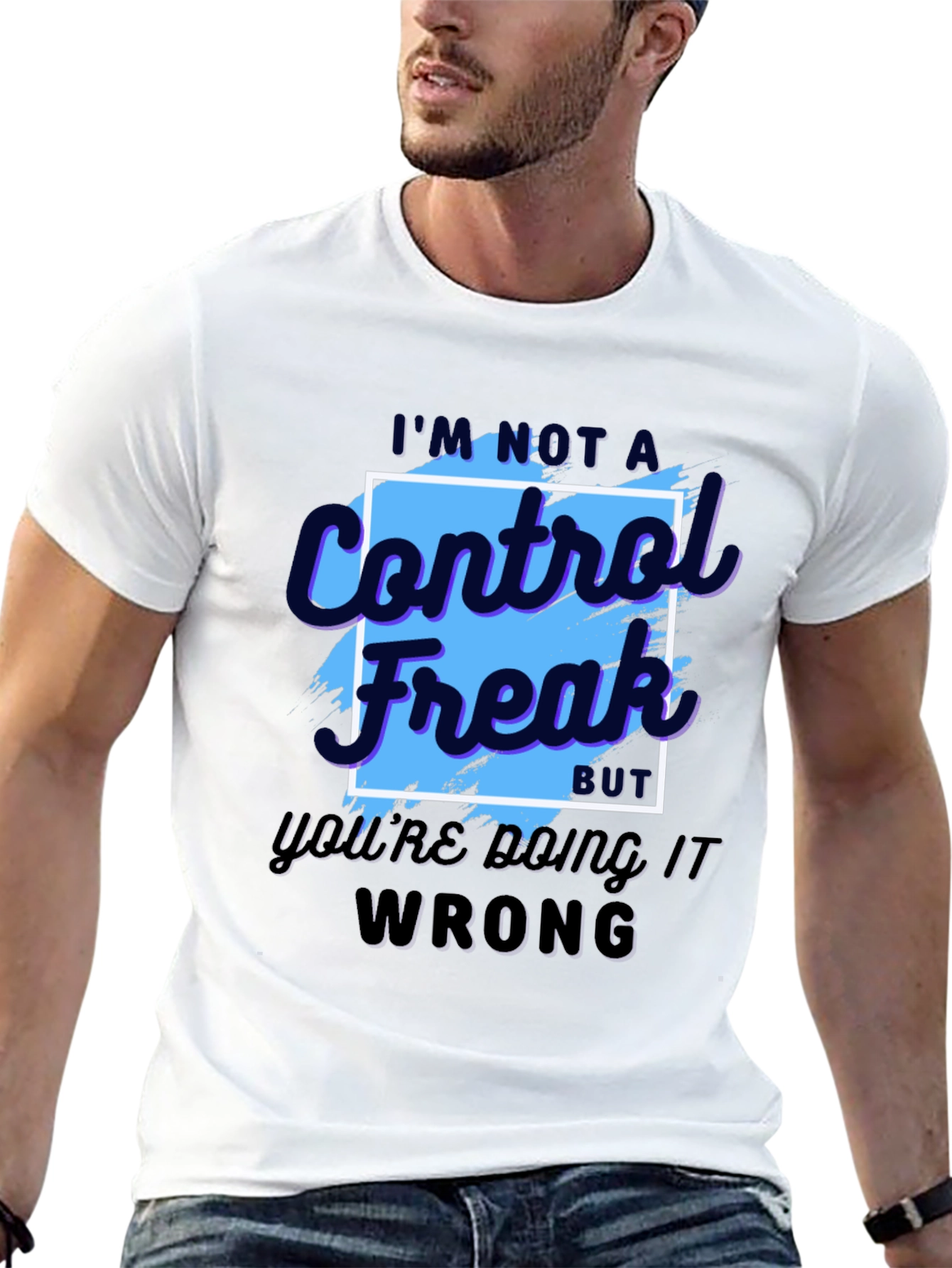 Control Freak T-Shirt - Funny Sarcastic Tee