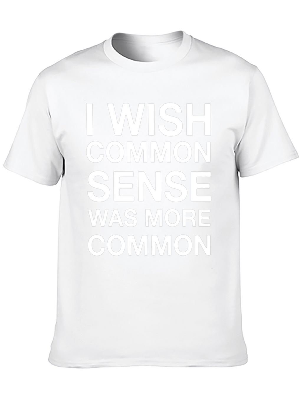 Funny I Wish Common Sense Graphic Tee - Black