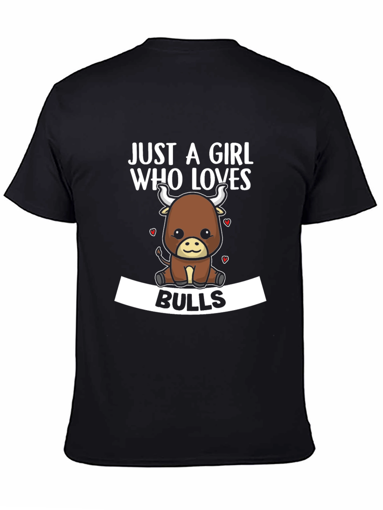 Just A Girl Who Loves Bulls T-Shirt