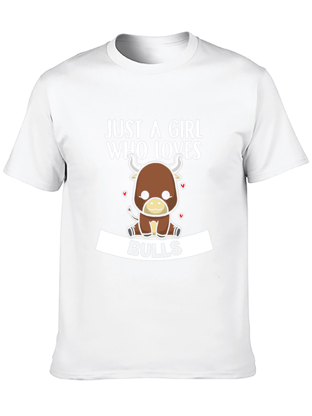Just A Girl Who Loves Bulls T-Shirt