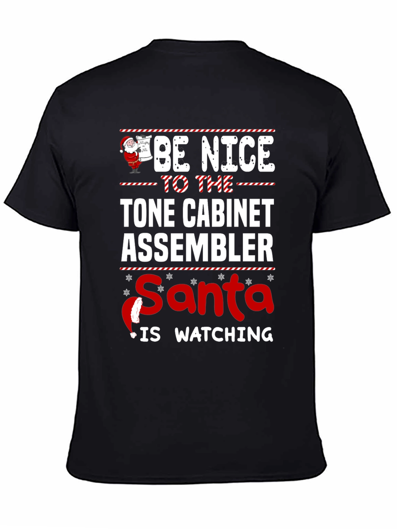 Be Nice To The Tone Cabinet Assembler Santa Watching T-Shirt