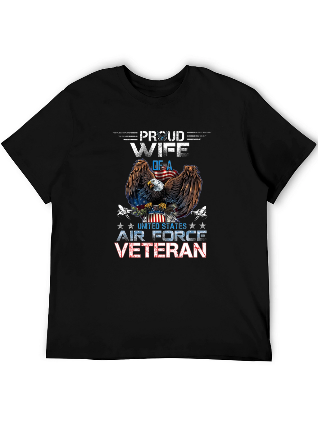 Proud Wife of Air Force Veteran Graphic T-Shirt