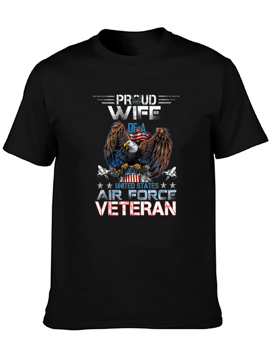 Proud Wife of Air Force Veteran Graphic T-Shirt