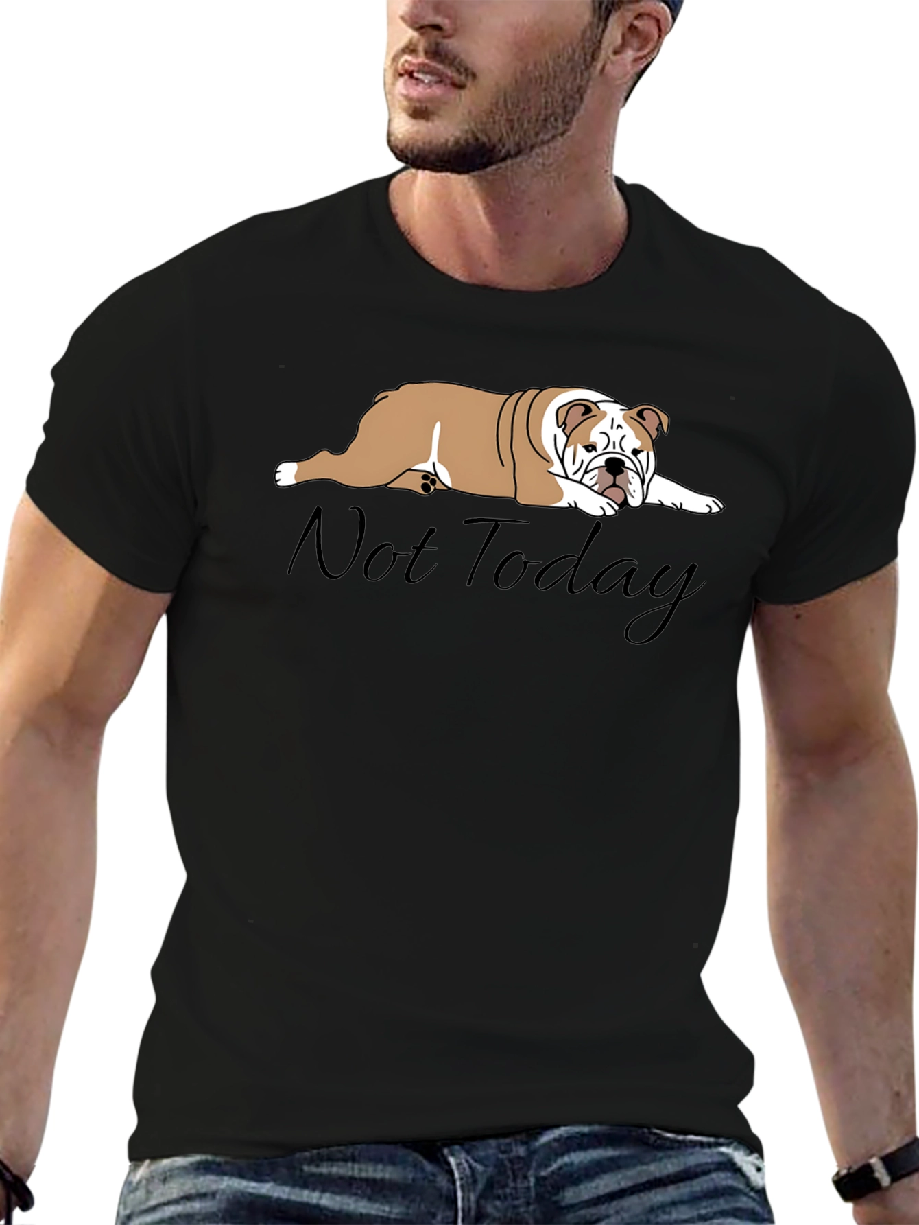 Lazy Bulldog T-Shirt - Not Today Graphic Tee