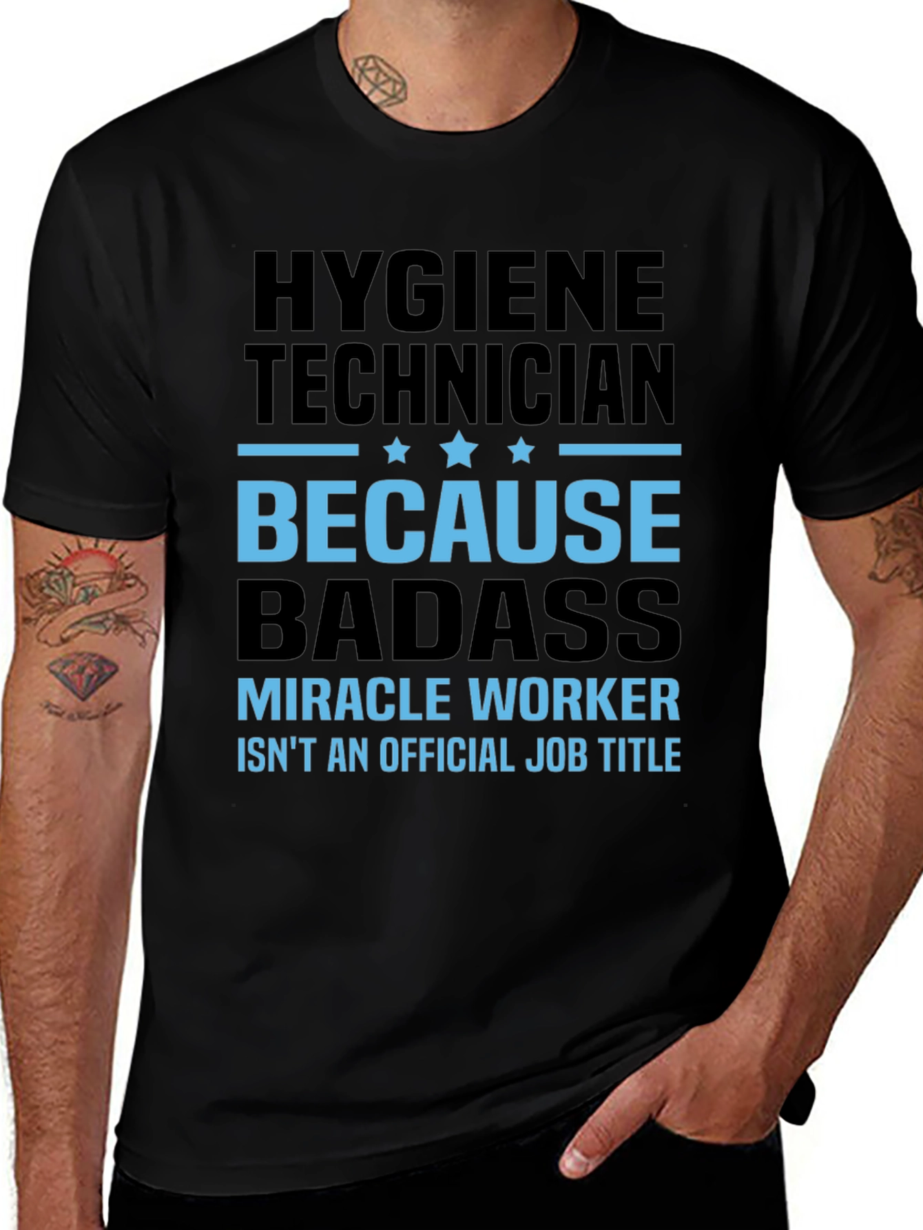Hygiene Technician Badass T-Shirt
