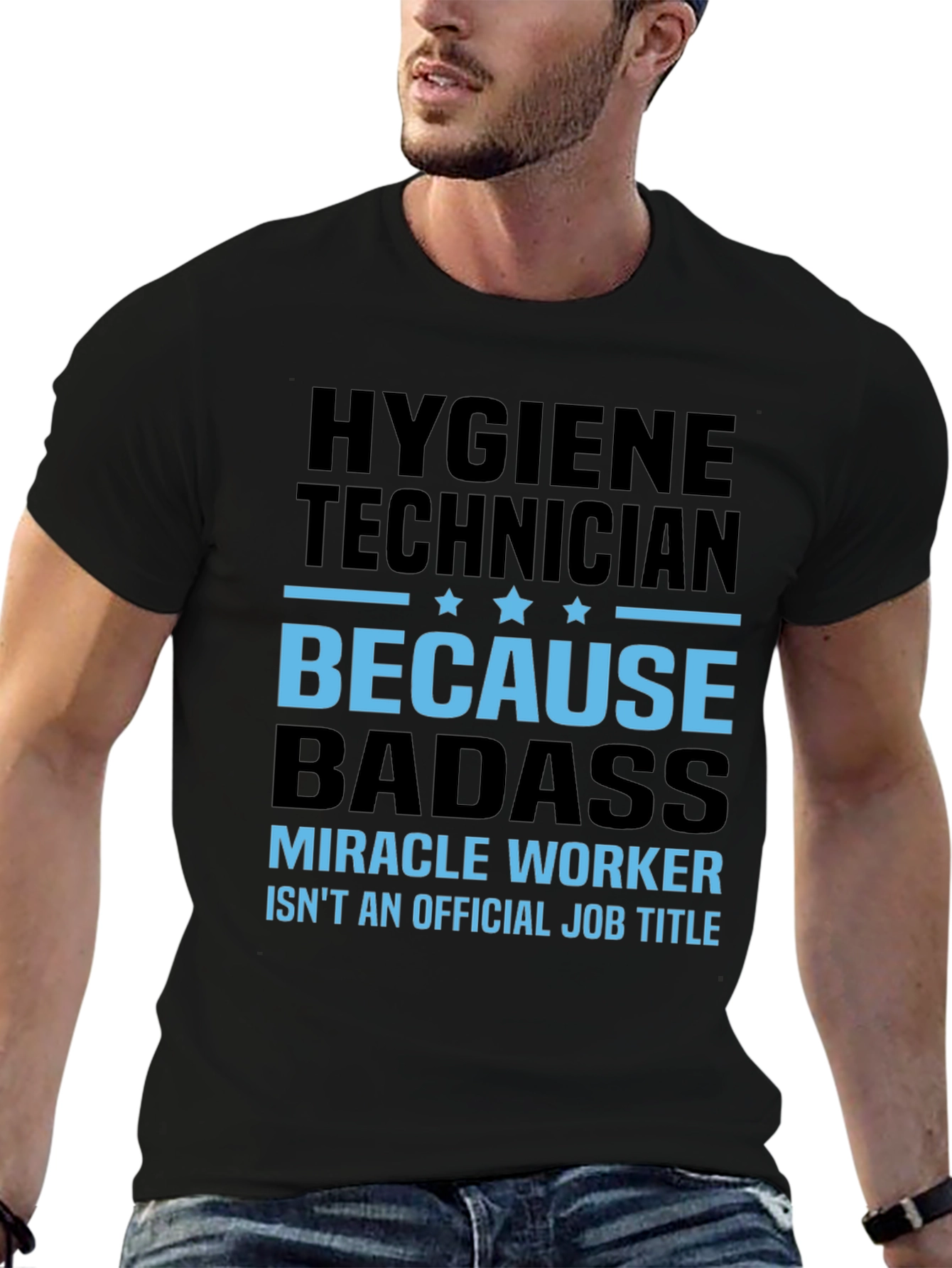 Hygiene Technician Badass T-Shirt