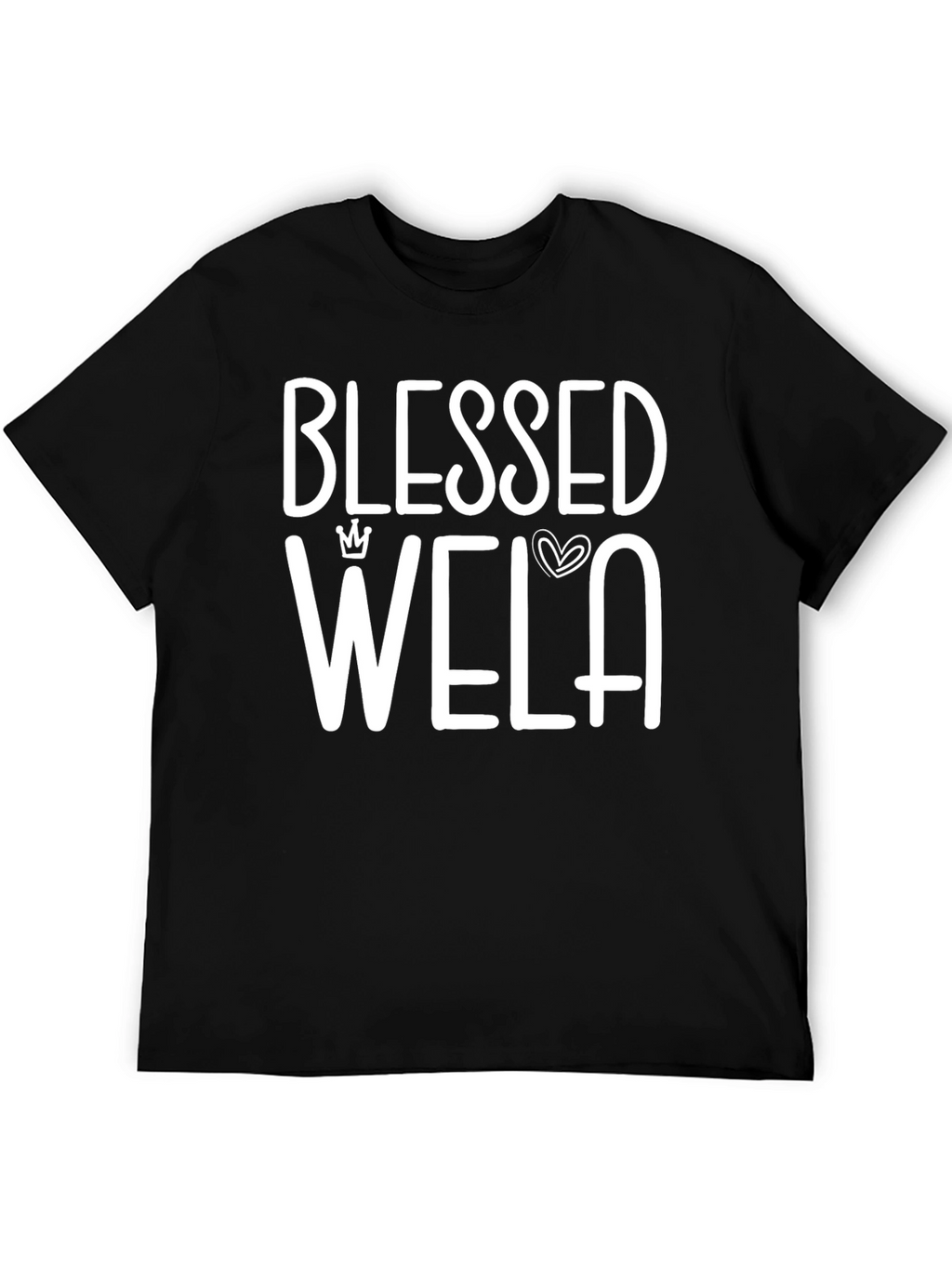 Blessed Wela T-Shirt - Stylish Graphic Tee