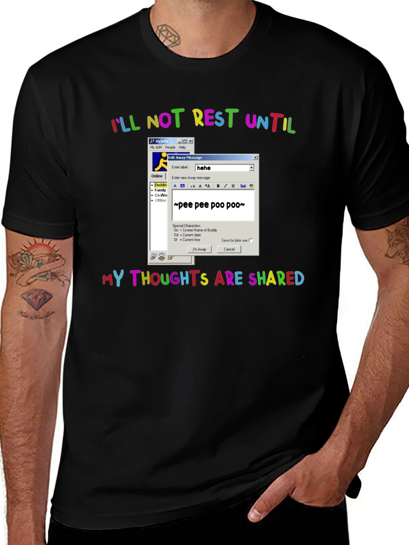 Funny AIM Away Message T-Shirt - Ill Not Rest Until Shared