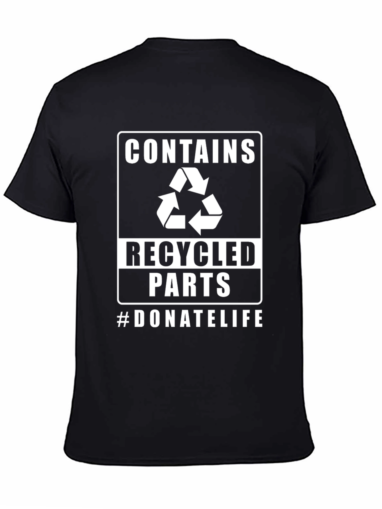Contains Recycled Parts Donate Life T-Shirt