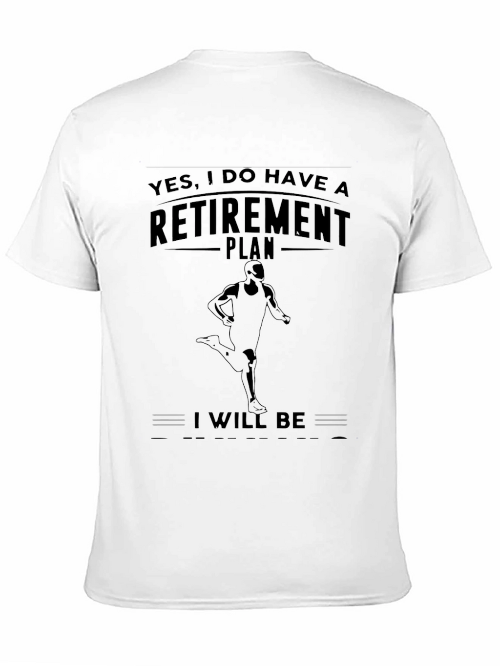 Retirement Plan Runner T-Shirt
