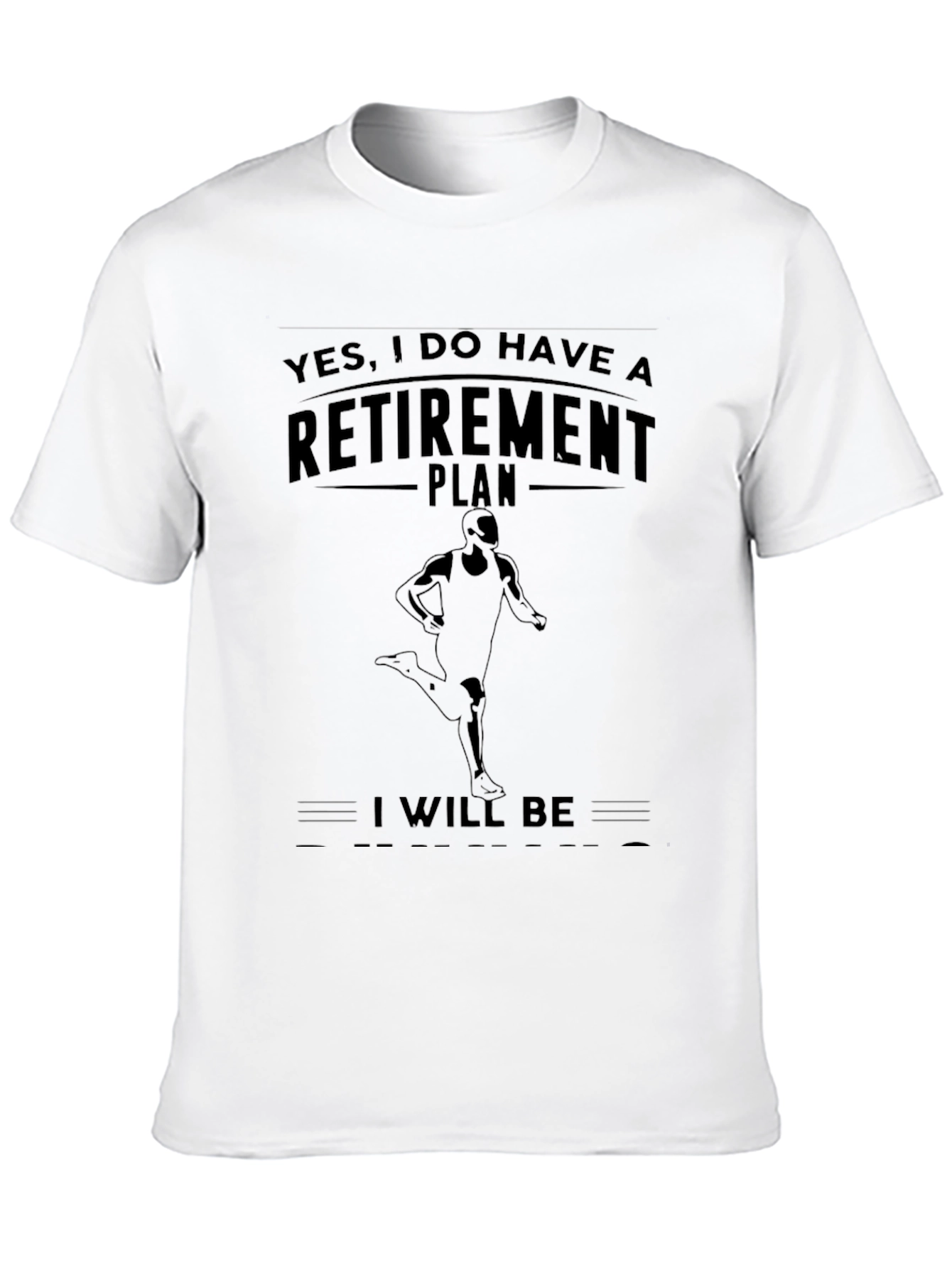 Retirement Plan Runner T-Shirt