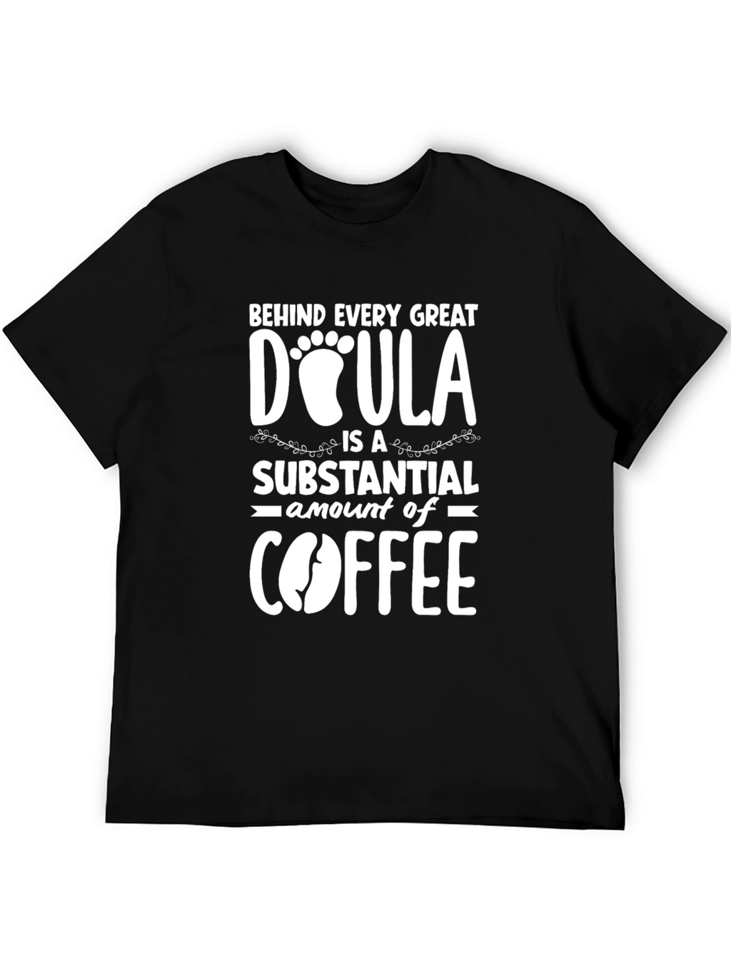 Doula Coffee T-Shirt - Gift for New Moms