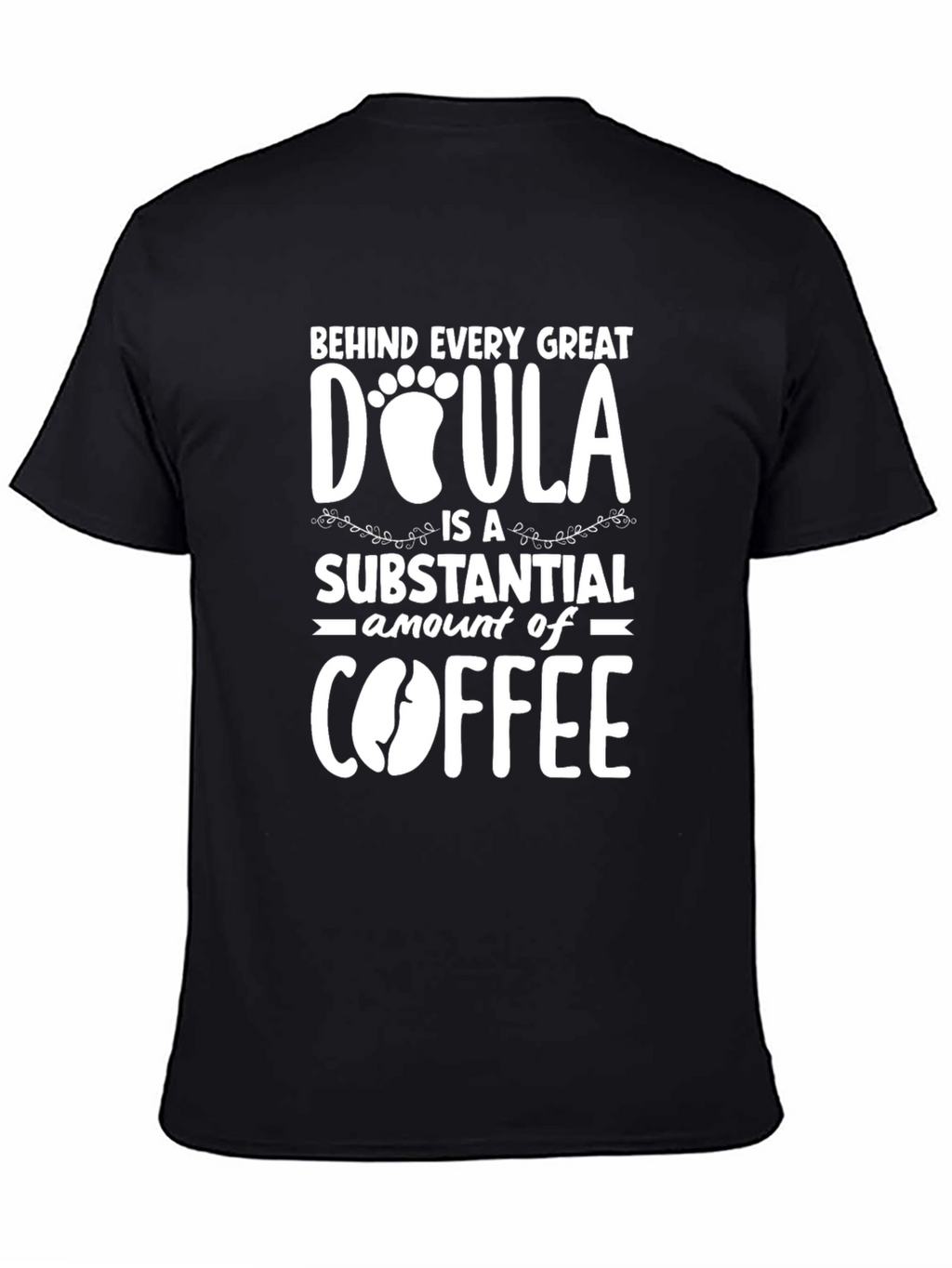 Doula Coffee T-Shirt - Gift for New Moms