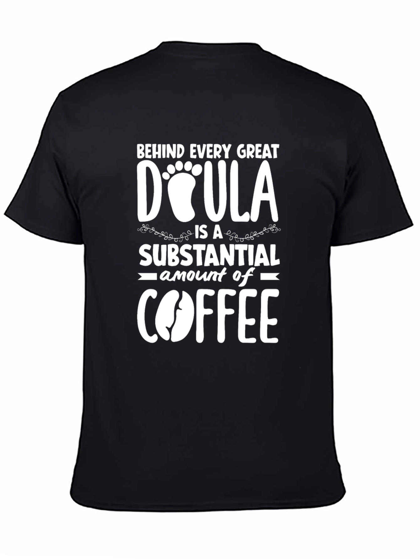 Doula Coffee T-Shirt - Gift for New Moms