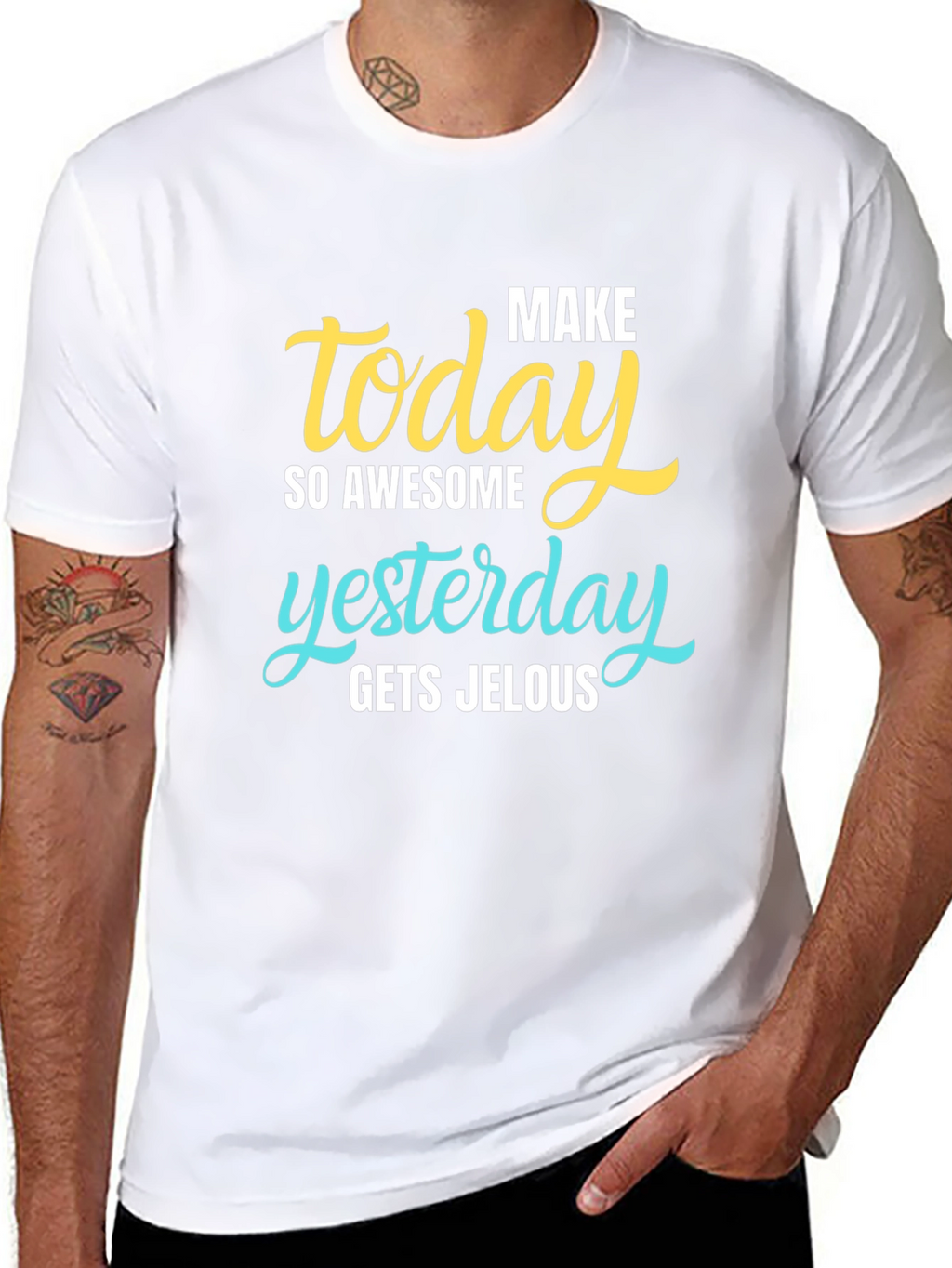 Make Today Awesome T-Shirt